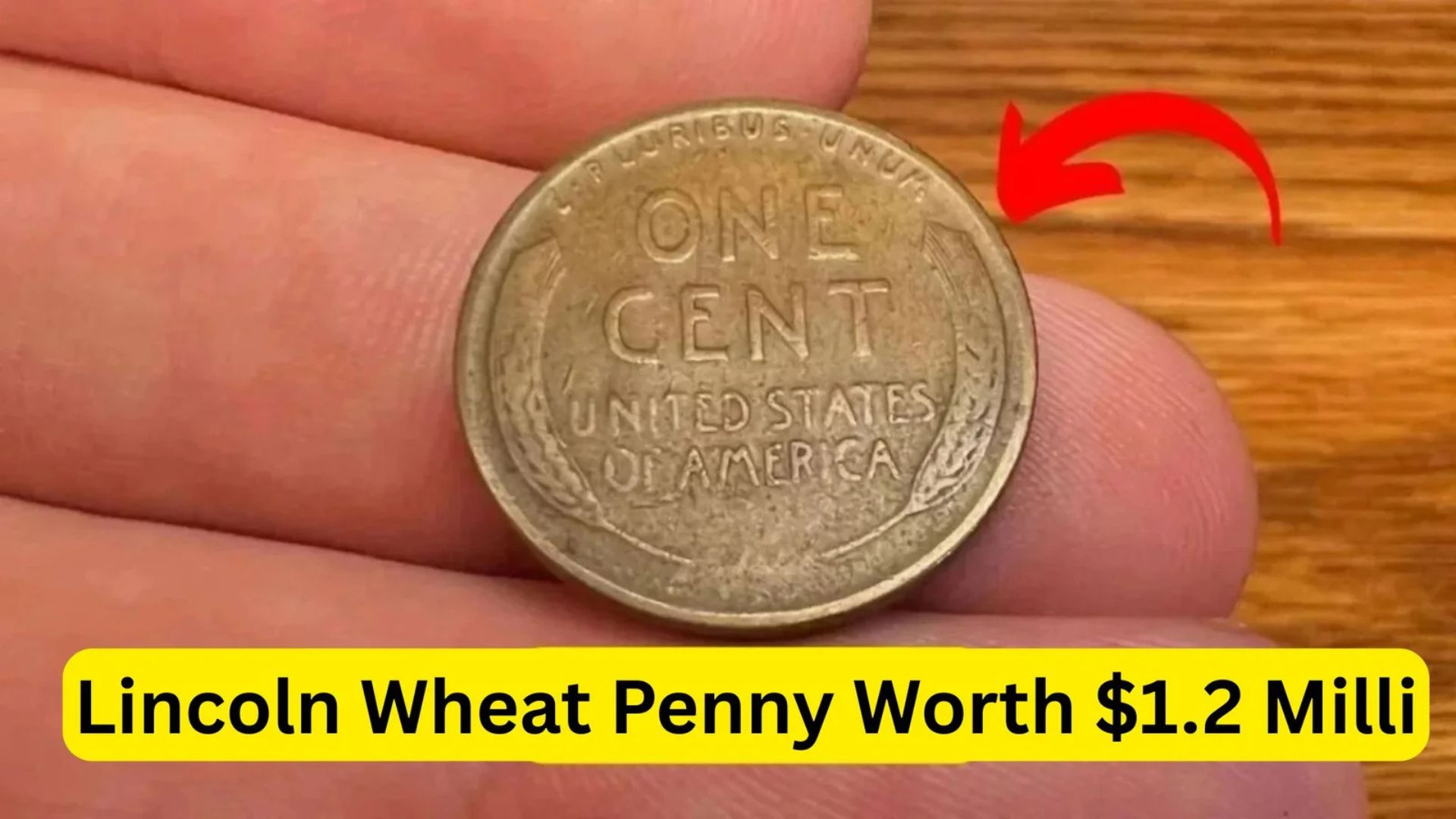 Could a Lincoln Wheat Penny Worth $1.2 Million Be Hiding in Your Pocket?
